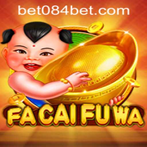 Exploring the World of FaCaiFuWa and Its Connection to 084bet PH Login
