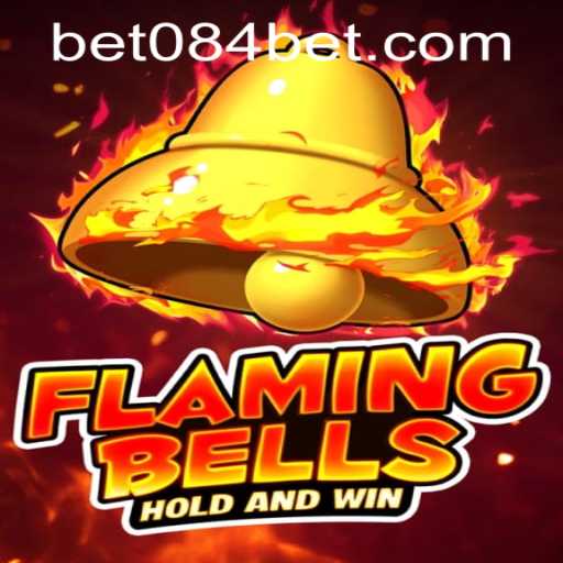 Flaming Bells: A Casino Experience with 084bet PH Login