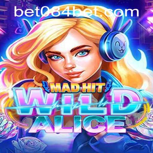 Exploring the Thrilling World of MadHitWildAlice and Navigating 084bet PH Login