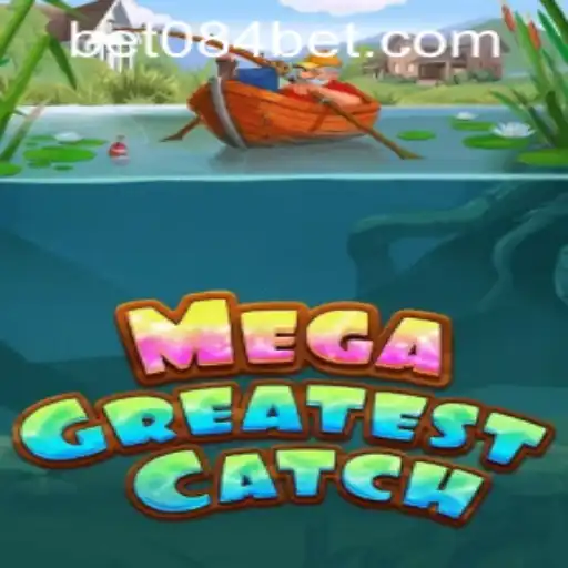 MegaGreatestCatch: An Immersive Gaming Experience with 084bet PH Login